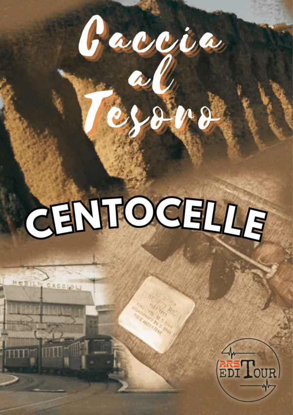 Caccia al tesoro CENTOCELLE